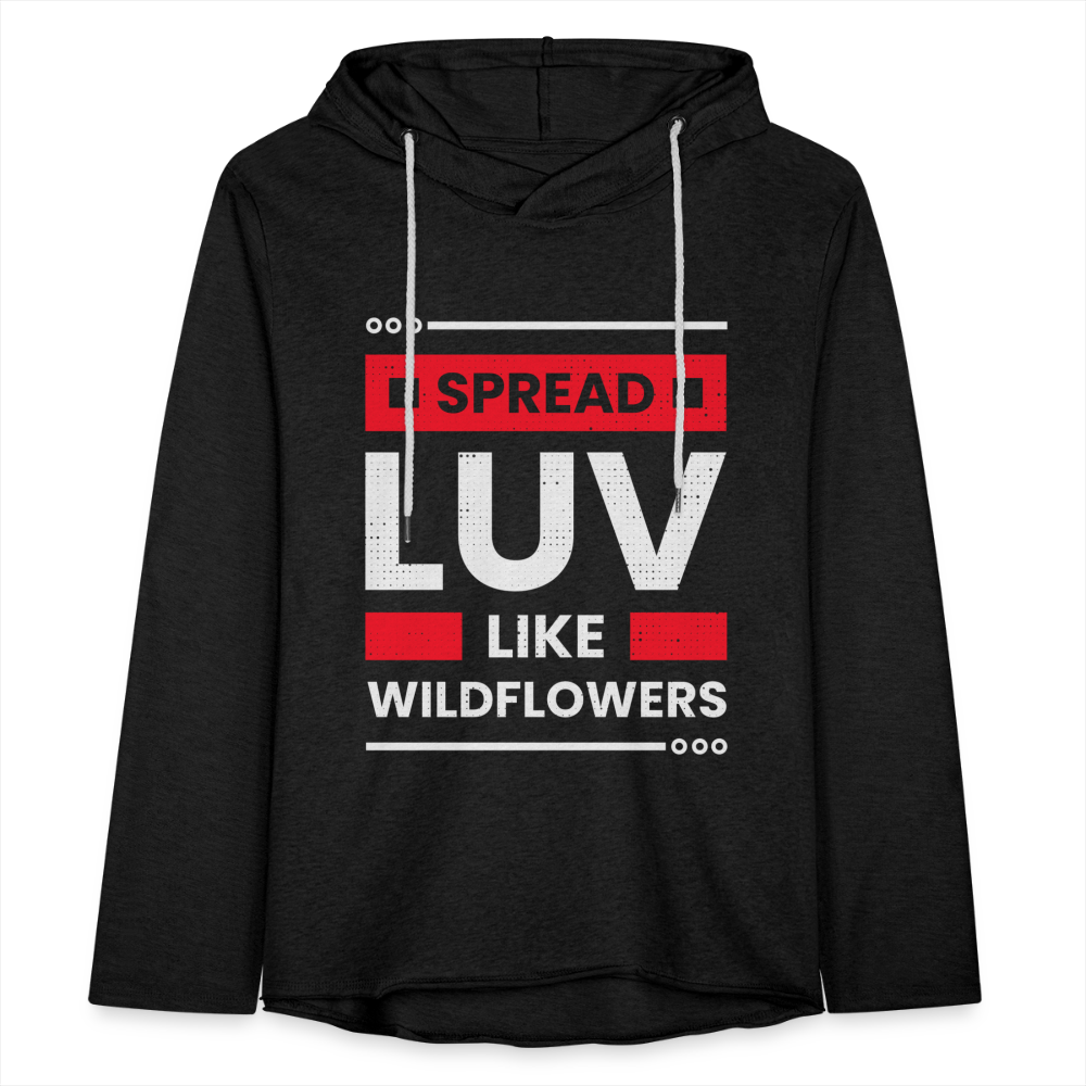 SPREAD LUV LIKE WILDFLOWERS! Unisex Lightweight Terry Hoodie - charcoal grey