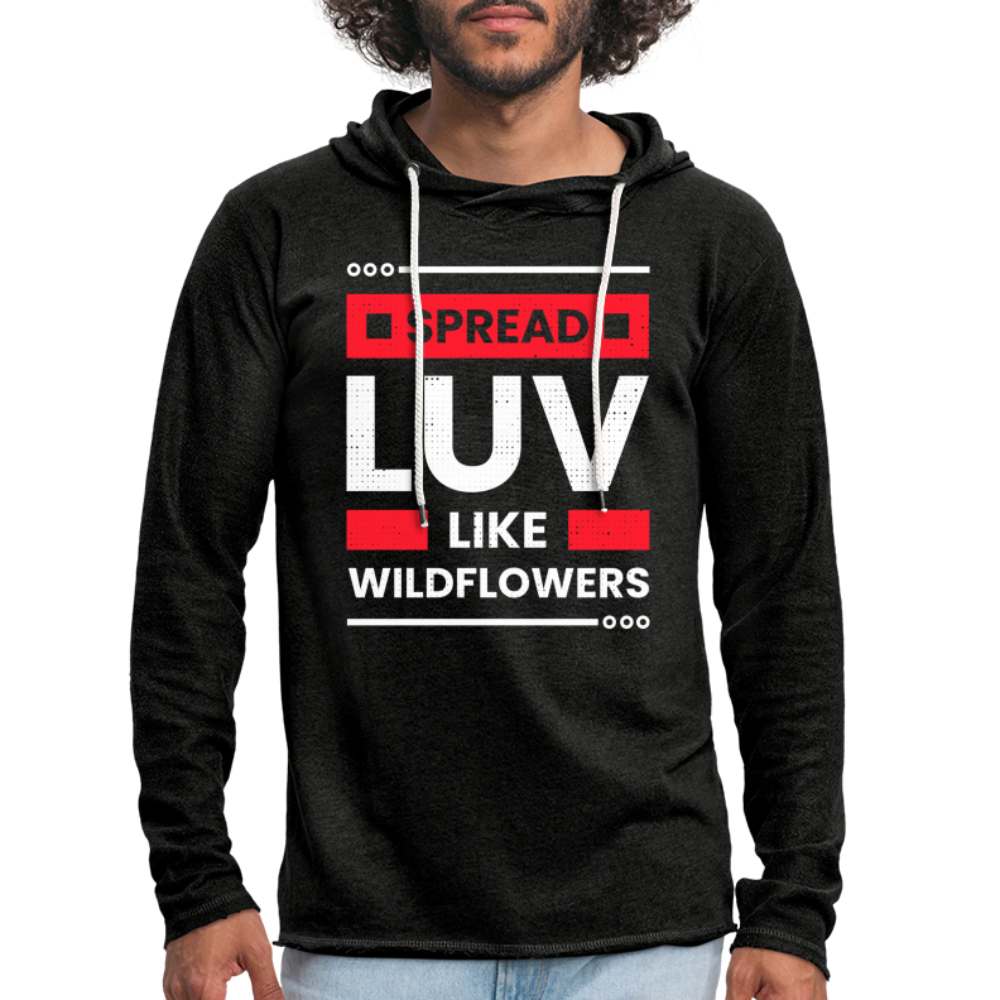 SPREAD LUV LIKE WILDFLOWERS! Unisex Lightweight Terry Hoodie - charcoal grey