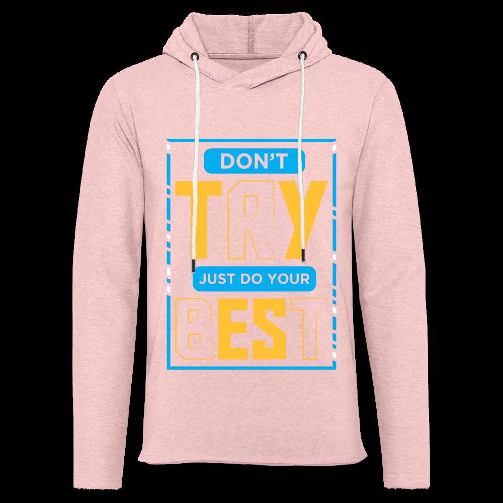 DON'T TRY, JUST DO YOUR BEST! Unisex Lightweight Terry Hoodie - cream heather pink