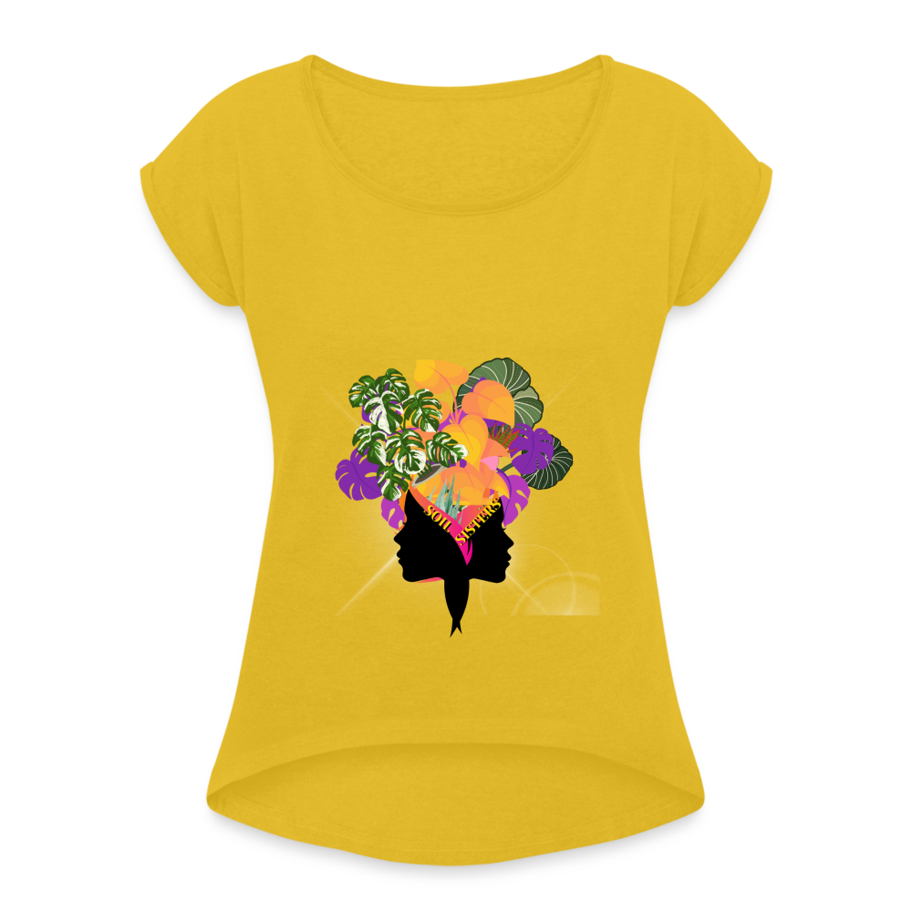 The "Soil Sisters" Women's Roll Cuff T-Shirt - mustard yellow